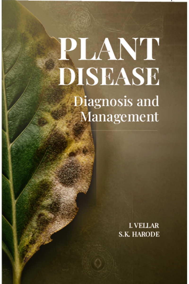 Plant Disease Diagnosis and Management